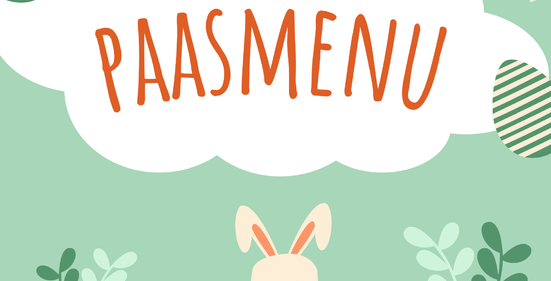 Bekijk alvast ons menu voor pasen en kies uit onze heerlijke gerechten.